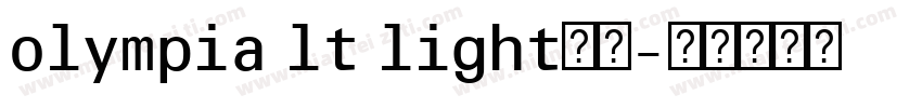olympia lt light字体字体转换